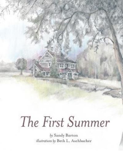 Cover for Sandy Barton · The First Summer (Paperback Book) (2016)