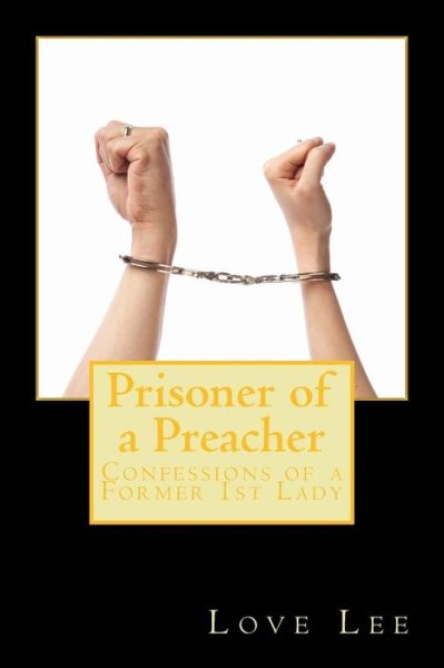 Love Lee · Prisoner of a Preacher (Paperback Book) (2016)