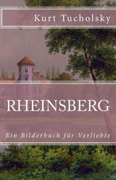 Cover for Kurt Tucholsky · Rheinsberg (Paperback Book) (2016)