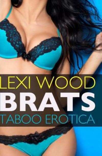 Cover for Lexi Wood · Brats (Pocketbok) (2016)