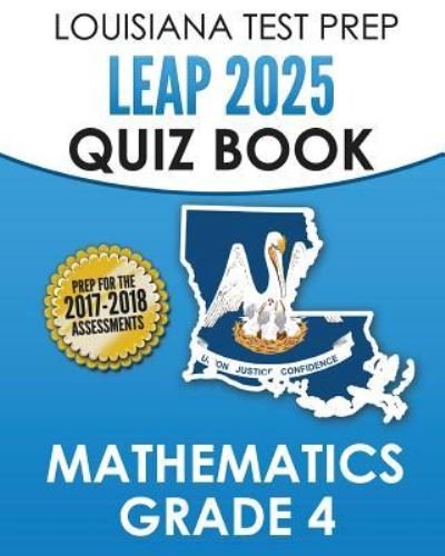Cover for Test Master Press Louisiana · LOUISIANA TEST PREP LEAP 2025 Quiz Book Mathematics Grade 4 (Pocketbok) (2016)