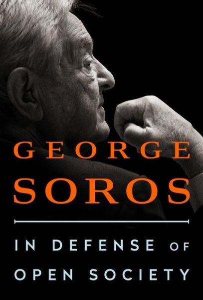 Cover for George Soros · In Defense of Open Society (Gebundenes Buch) (2019)