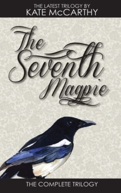 Cover for Kate McCarthy · The Seventh Magpie (Paperback Book) (2017)