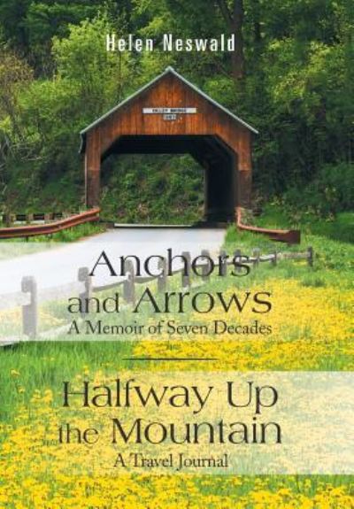 Cover for Helen Neswald · Anchors and Arrows (Hardcover Book) (2018)