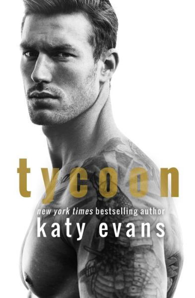 Cover for Katy Evans · Tycoon (Book) [First paperback edition. edition] (2017)