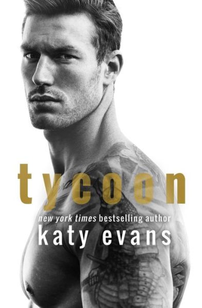 Tycoon - Katy Evans - Books - - 9781545501702 - June 14, 2017