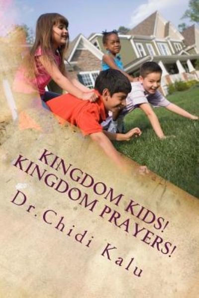 Cover for Kalu · Kingdom Kids! Kingdom Prayers! (Pocketbok) (2017)