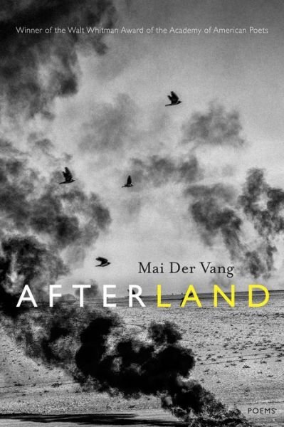 Cover for Mai Der Vang · Afterland: Poems (Paperback Book) (2017)