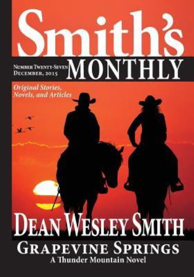 Smith's Monthly #27 - Dean Wesley Smith - Books - Wmg Publishing - 9781561466702 - March 26, 2016