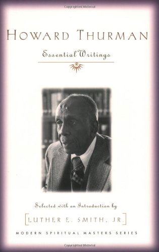 Cover for Howard Thurman · Howard Thurman: Essential Writings - Modern Spiritual Masters (Paperback Book) (2006)