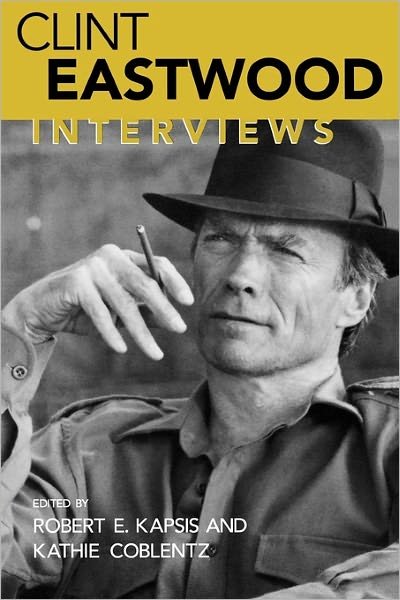Cover for Robert E Kapsis · Clint Eastwood: Interviews ( ) (Paperback Bog) (2010)