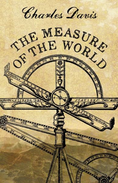 Cover for Charles Davis · Measure of the World (Buch) (2019)