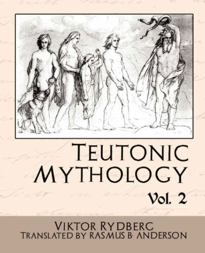 Cover for Viktor Rydberg · Teutonic Mythology, Volume 2 (Paperback Book) (2007)