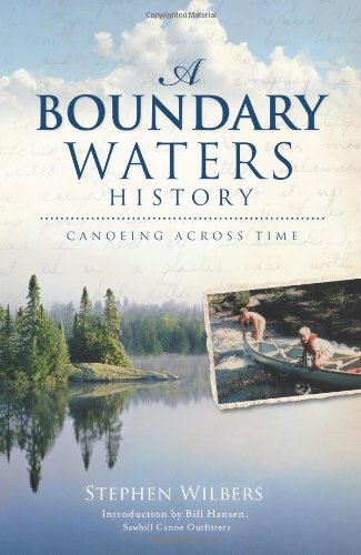 Cover for Sawbill Canoe Outfitters · A Boundary Waters History: Canoeing Across Time (Mn) (Paperback Bog) (2011)