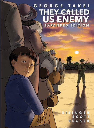 They Called Us Enemy - George Takei - Kirjat - Top Shelf Productions - 9781603094702 - tiistai 25. elokuuta 2020