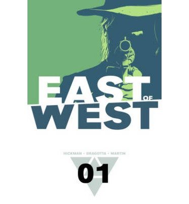 Cover for Jonathan Hickman · East of West Volume 1: The Promise (Paperback Bog) (2017)
