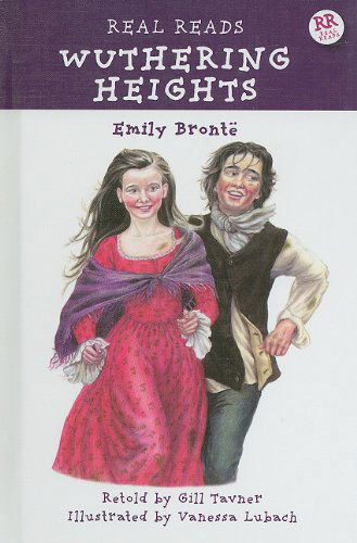 Cover for Emily Bronte · Wuthering Heights (Real Reads) (Hardcover Book) [1 Reprint edition] (2010)