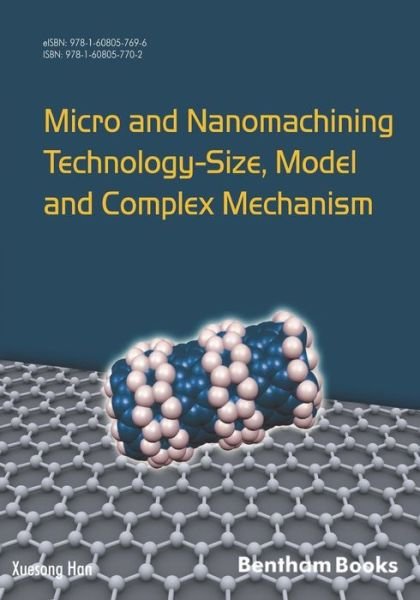 Cover for Xuesong Han · Micro and Nanomachining Technology - Size, Model and Complex Mechanism (Paperback Bog) (2018)