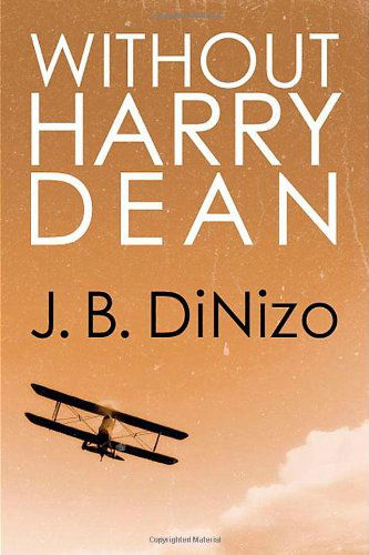 Cover for J. B. Dinizo · Without Harry Dean (Paperback Book) (2013)