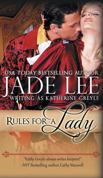 Cover for Jade Lee · Rules for a Lady (A Lady's Lessons, Book 1) (Hardcover Book) (2017)