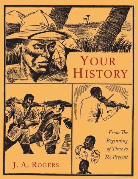 Cover for J  A Rogers · Your History (Paperback Book) (2015)