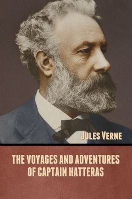 Cover for Jules Verne · The Voyages and Adventures of Captain Hatteras (Paperback Book) (2020)