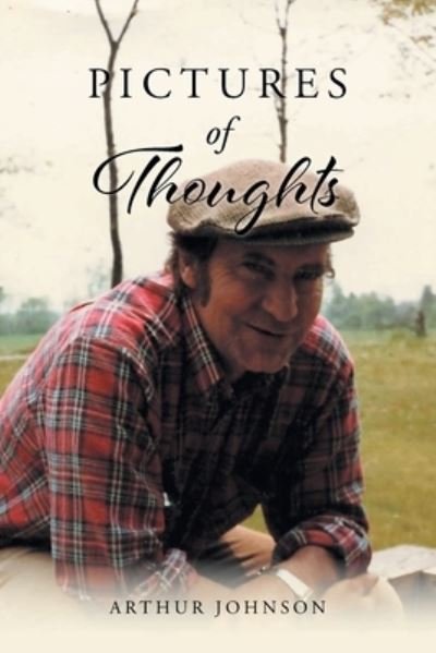 Cover for Arthur Johnson · Pictures of Thoughts (Paperback Book) (2021)
