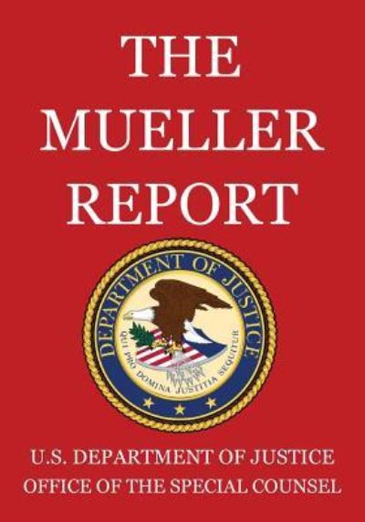 Cover for U S Department of Justice · The Mueller Report (Paperback Book) (2019)