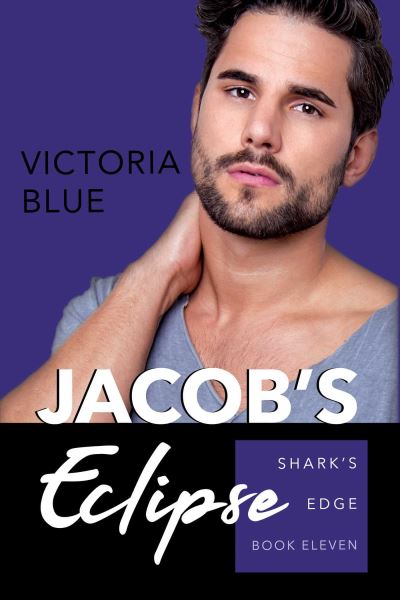 Cover for Victoria Blue · Jacob's Eclipse - Shark's Edge (Paperback Book) (2023)