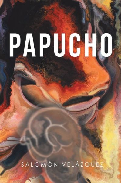 Cover for Salomn Velzquez · Papucho (Paperback Book) (2019)