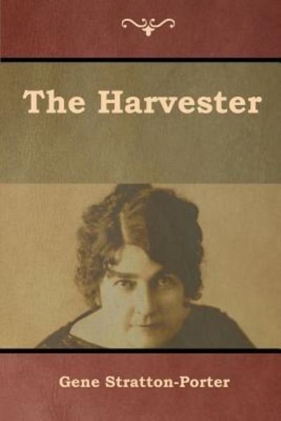 Cover for Gene Stratton-Porter · The Harvester (Paperback Book) (2019)