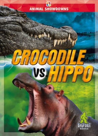 Cover for Teresa Klepinger · Crocodile vs. Hippo (Book) (2023)