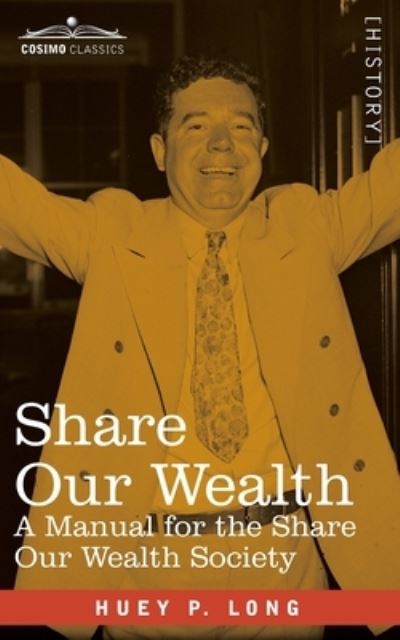 Cover for Huey P Long · Share Our Wealth (Paperback Book) (2020)