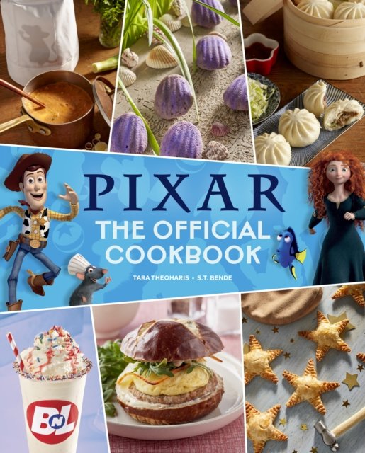 Cover for Tara Theoharis · Pixar: The Official Cookbook (Hardcover Book) (2024)