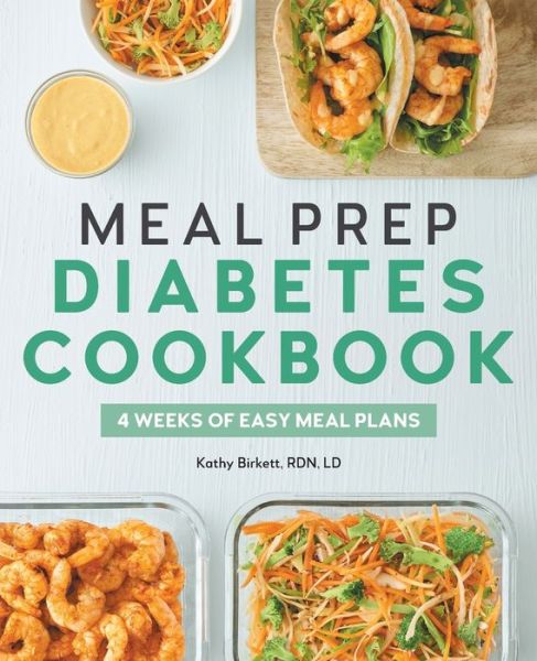 Cover for Kathy Birkett · Meal Prep Diabetes Cookbook (Paperback Book) (2021)