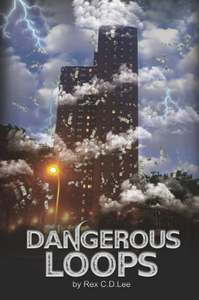 Cover for Rex C D Lee · Dangerous Loops (Pocketbok) (2020)