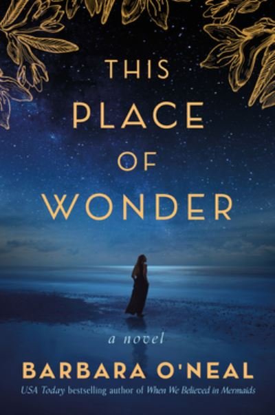 Cover for Barbara O'Neal · This Place of Wonder: A Novel (Hardcover Book) (2022)
