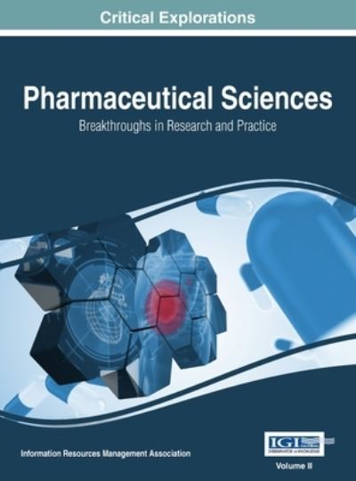 Cover for Information Reso Management Association · Pharmaceutical Sciences (Book) (2016)