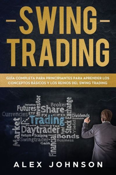 Cover for Alex Johnson · Swing Trading (Pocketbok) (2019)