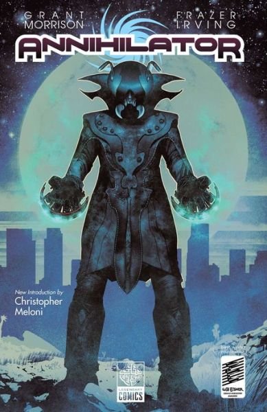 Annihilator - Grant Morrison - Kirjat - Legendary Comics - 9781681160702 - torstai 19. marraskuuta 2020