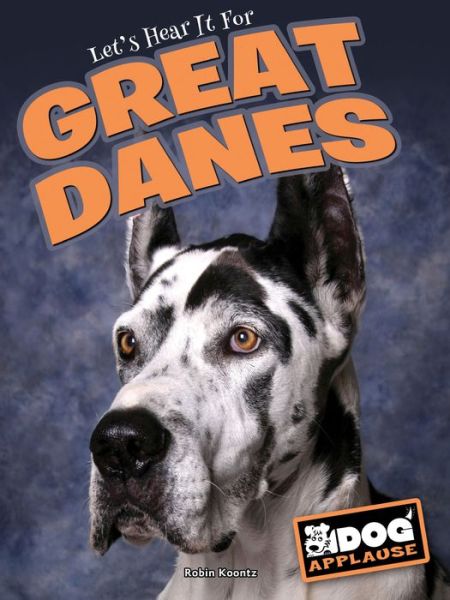 Cover for Robin Koontz · Great Danes (Book) (2017)