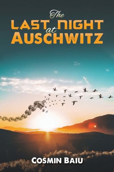 Cover for Cosmin Baiu · The Last Night at Auschwitz (Paperback Book) (2023)