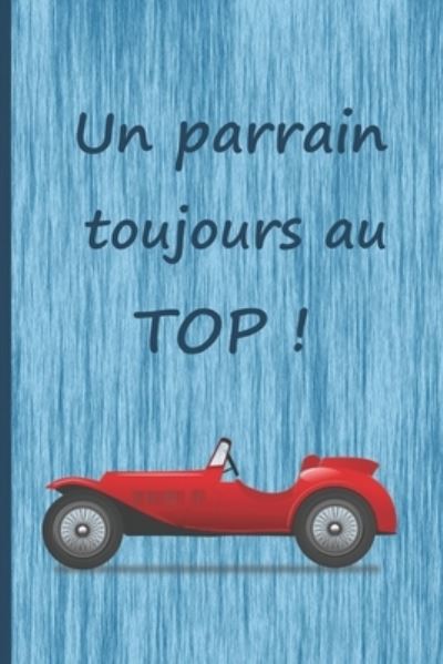 Cover for Meme Beeta · Un parrain toujours au top! (Pocketbok) (2019)