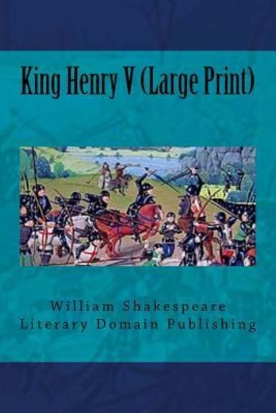 Cover for William Shakespeare · King Henry V (Large Print) (Taschenbuch) (2018)