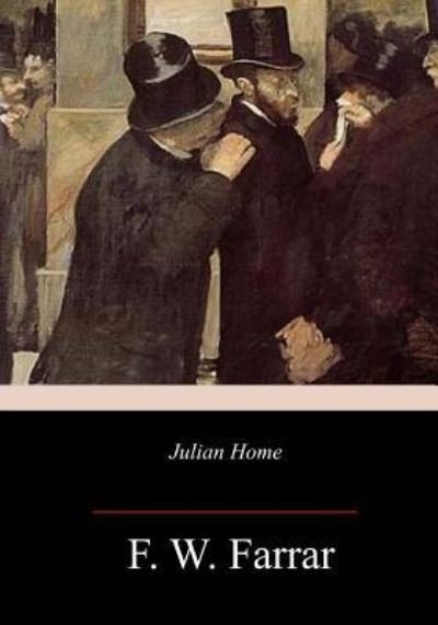 Cover for F W Farrar · Julian Home (Paperback Book) (2018)