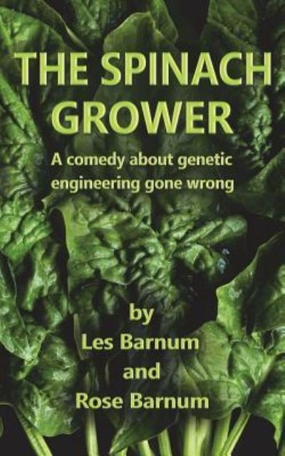 Cover for Les Barnum · The Spinach Grower (Taschenbuch) (2018)