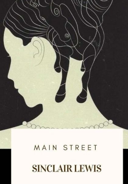 Cover for Sinclair Lewis · Main Street (Paperback Book) (2018)