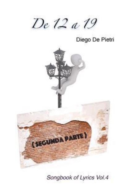 Cover for Diego de Pietri · De 12 a 19 {segunda Parte} (Paperback Book) (2018)