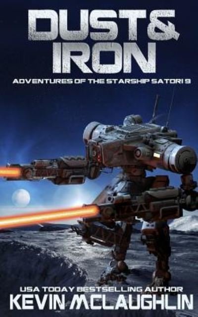 Dust & Iron - Kevin McLaughlin - Books - Independently Published - 9781723941702 - September 22, 2018