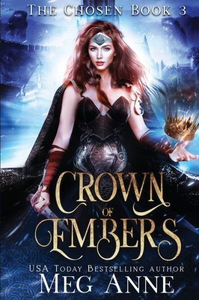 Cover for Meg Anne · Crown of Embers (Paperback Bog) (2018)